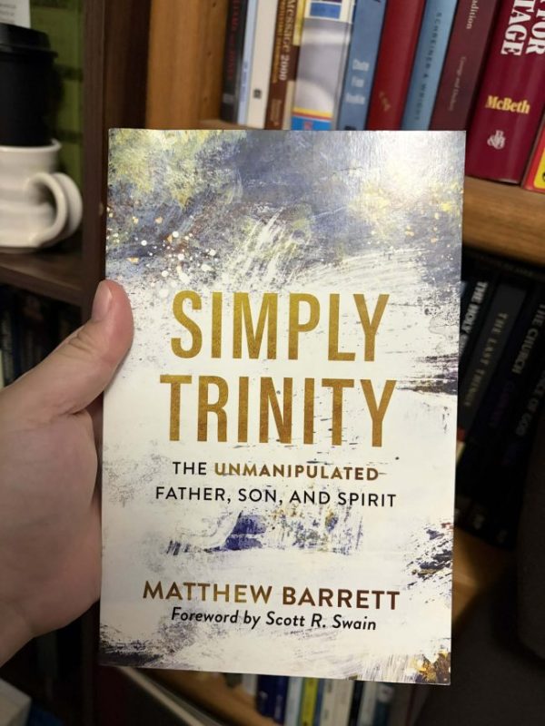 [Book Review] Matthew Barrett, Simply&nbsp;Trinity